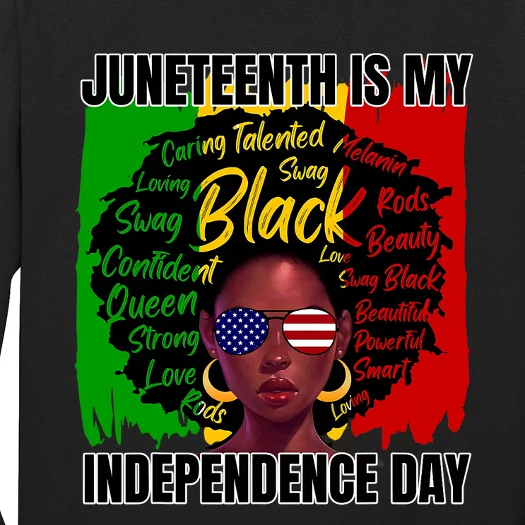 Juneteenth Is My Independence Day Afro Black History Flag Long Sleeve Shirt