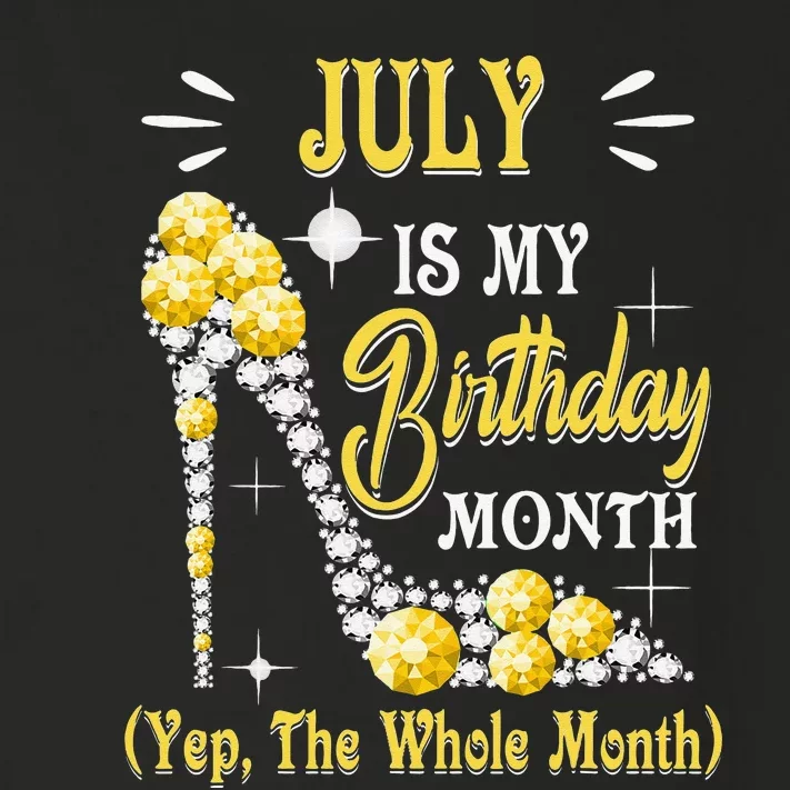 July Is My Birthday Yes The Whole Month July Birthday Toddler Long Sleeve Shirt