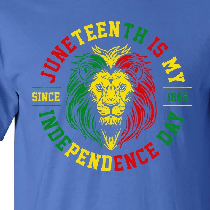 Juneteenth Is My Independence Day Lion Free Ish Since 1865 Tall T-Shirt