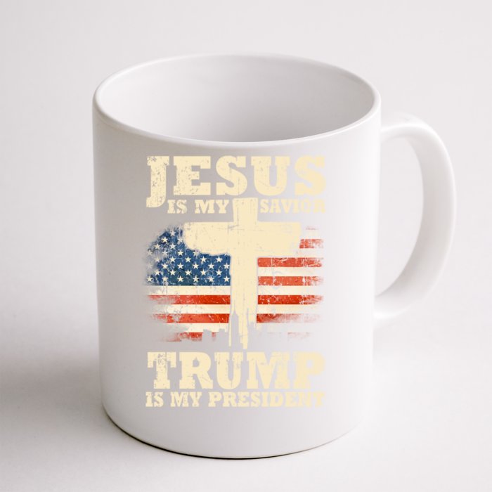 Jesus Is My Savior Trump Is My President Trump Supporter Gift Front & Back Coffee Mug