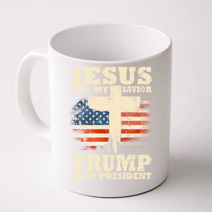 Jesus Is My Savior Trump Is My President Trump Supporter Gift Front & Back Coffee Mug