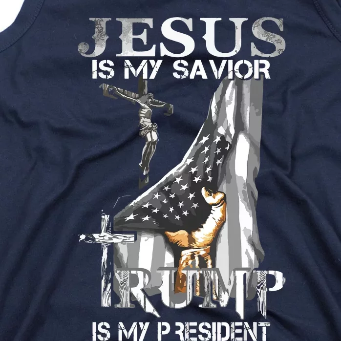 Jesus Is My Savior Trump Is My President Tank Top