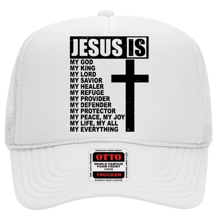 Jesus Is My Everything Christianity Cross High Crown Mesh Trucker Hat