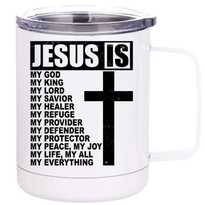 Jesus Is My Everything Christianity Cross Front & Back 12oz Stainless Steel Tumbler Cup