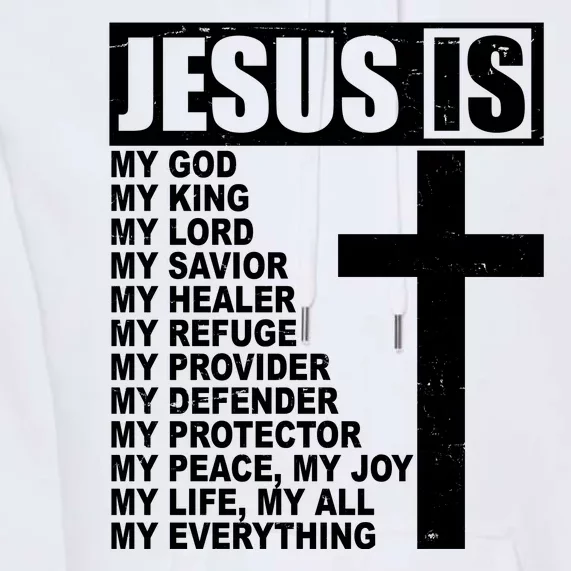 Jesus Is My Everything Christianity Cross Premium Hoodie