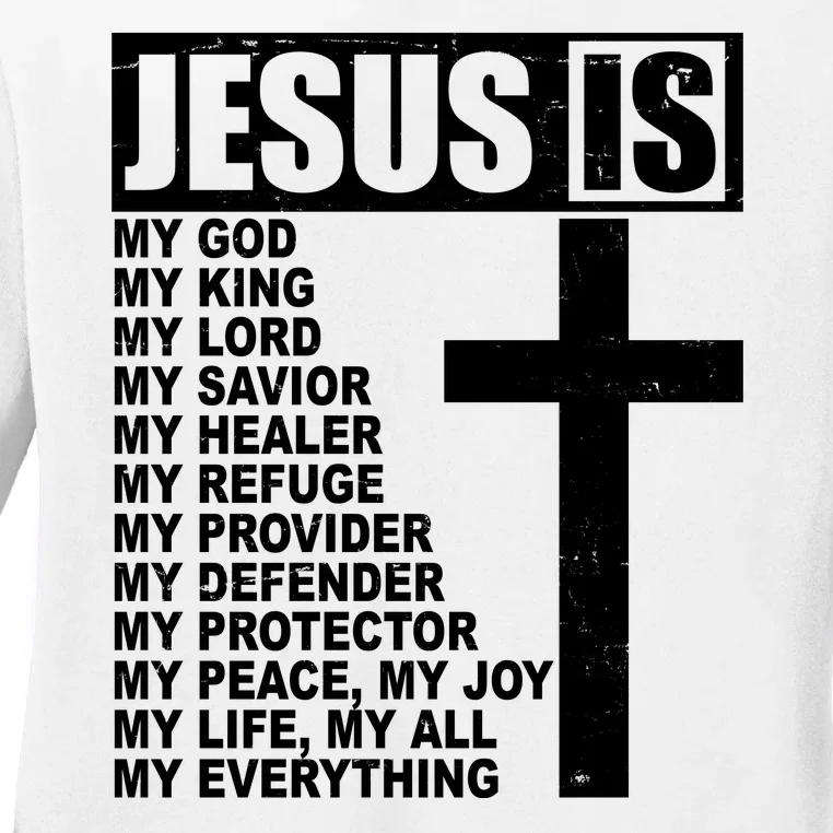 Jesus Is My Everything Christianity Cross Ladies Long Sleeve Shirt