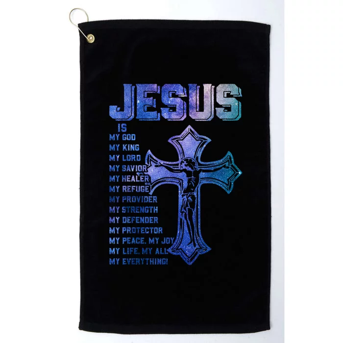 Jesus Is My All My Everything My God Lord Savior Platinum Collection Golf Towel