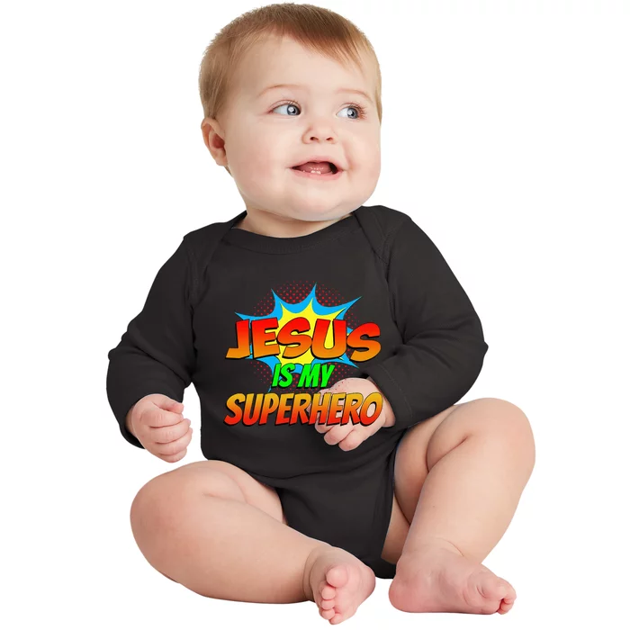 Jesus Is My Superhero Comic Book Christian Religious Easter Baby Long Sleeve Bodysuit