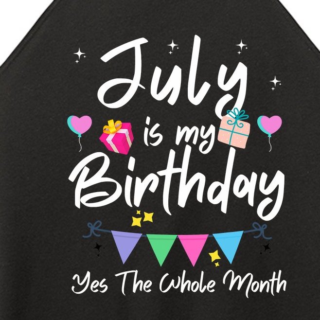 July Is My Birthday Month Funny Girl Women’s Perfect Tri Rocker Tank
