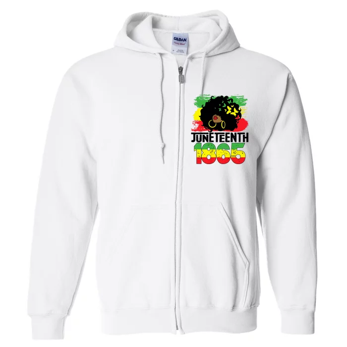 Juneteenth Is My Independence Day Black Women Freedom 1865 Full Zip Hoodie