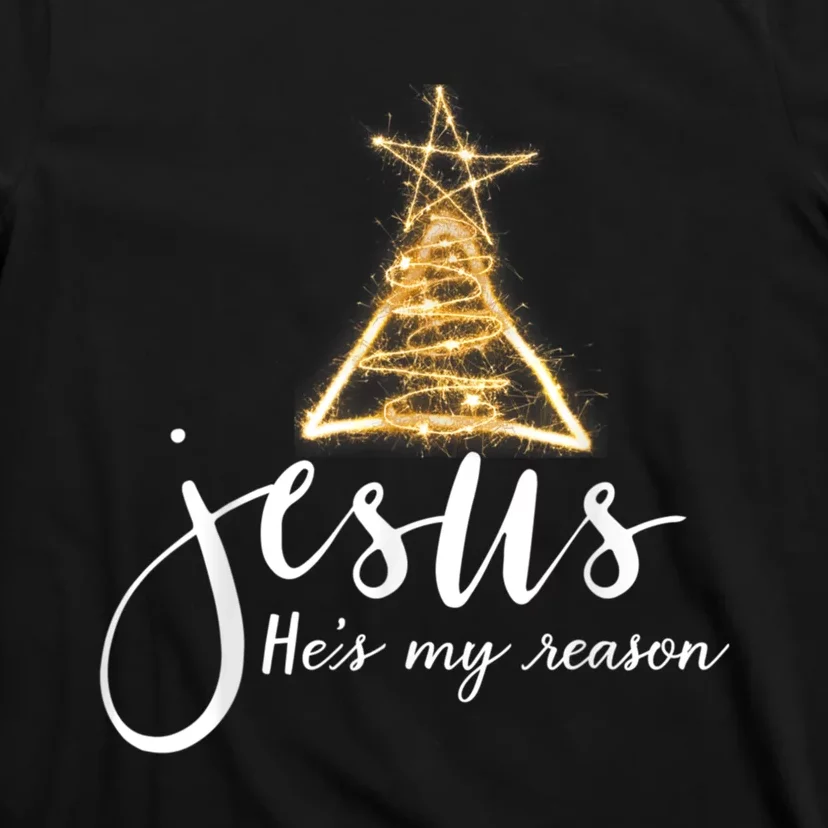 Jesus Is My Reason For The Season Funny Christmas T-Shirt