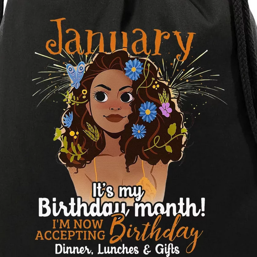 January It's my birthday month for Black Wo Drawstring Bag