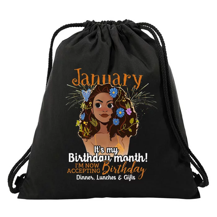 January It's my birthday month for Black Wo Drawstring Bag