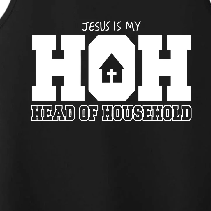 Jesus Is My Hoh Head Of Household Performance Tank