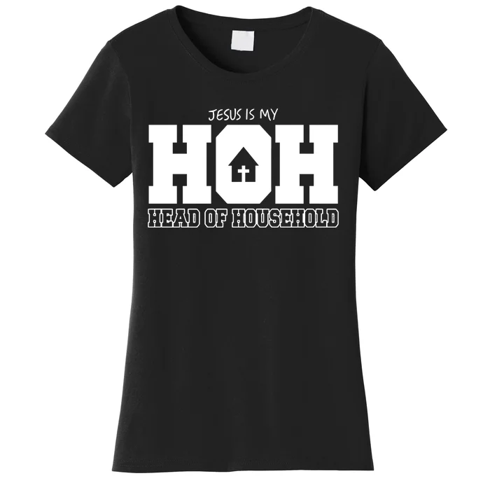 Jesus Is My Hoh Head Of Household Women's T-Shirt