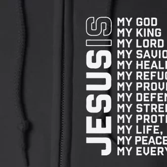 Jesus Is My God My King My Lord My Savior Christian Full Zip Hoodie