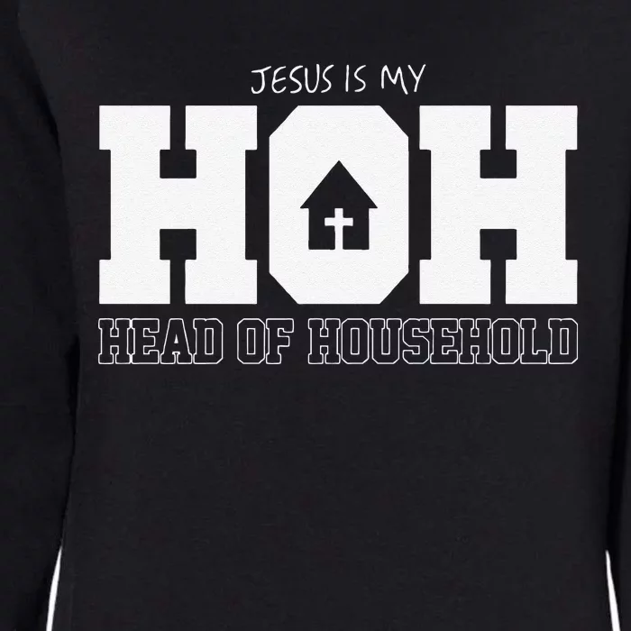 Jesus Is My Hoh Head Of Household Womens California Wash Sweatshirt