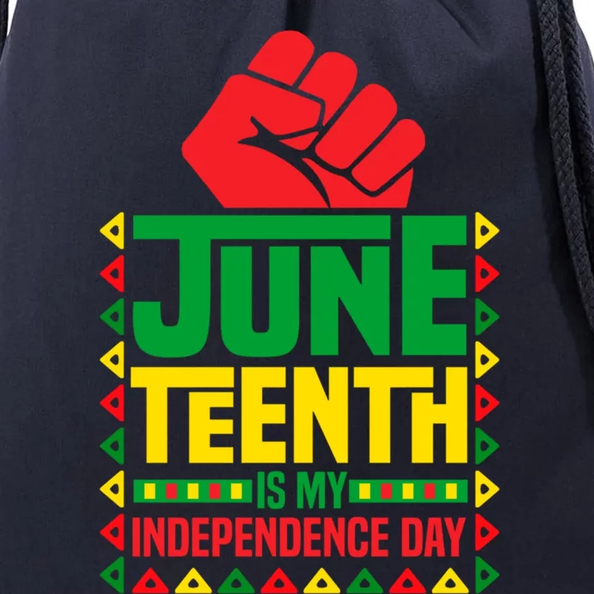 Juneteenth Is My Independence Day Outfit Funny Juneteenth Funny Gift Drawstring Bag