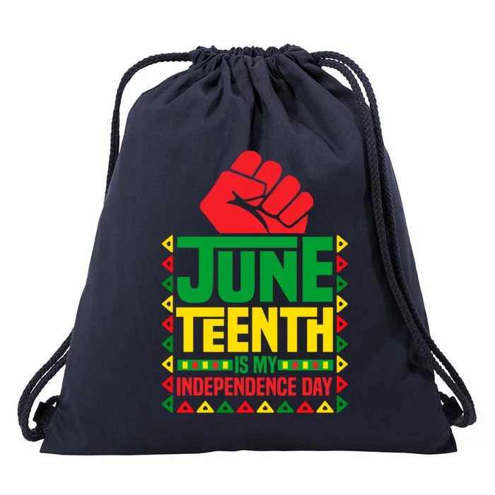 Juneteenth Is My Independence Day Outfit Funny Juneteenth Funny Gift Drawstring Bag