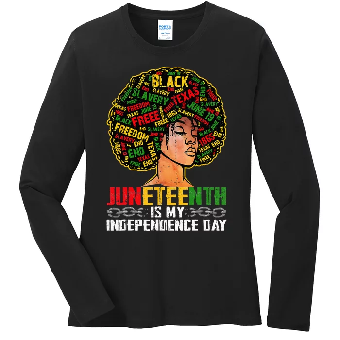 Juneteenth Is My Independence Day Black Melanin Ladies Long Sleeve Shirt