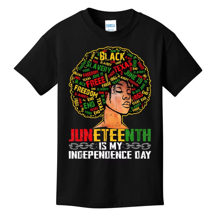 Juneteenth Is My Independence Day Black Melanin Kids T-Shirt