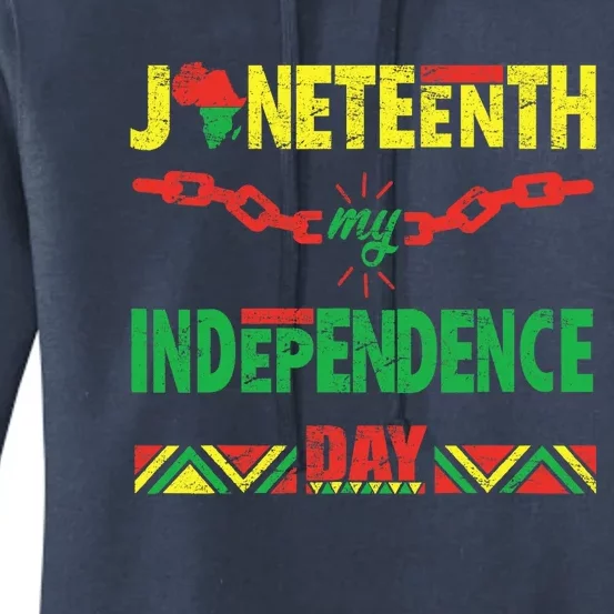 Juneteenth is my independence day tee for wo and Women's Pullover Hoodie