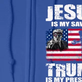 Jesus Is My Savior Trump Is My President Trump 2024 Usa Flag Great Gift Full Zip Hoodie