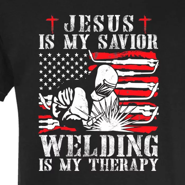 Jesus Is My Savior Welding Christian Weld American Flag Garment-Dyed Heavyweight T-Shirt