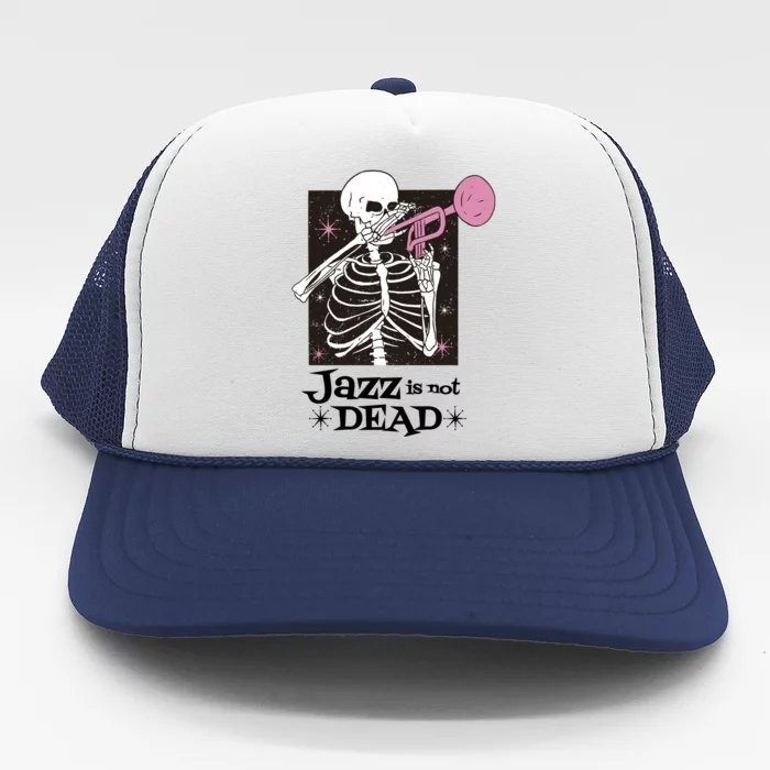 Jazz Is Not Dead Skeleton Trucker Hat