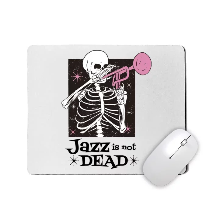 Jazz Is Not Dead Skeleton Mousepad