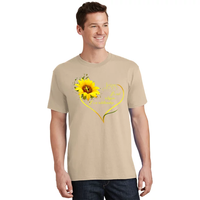 Jesus Its Not A Religion Its A Relationship Sunflower Art Short Sleeve T-Shirt