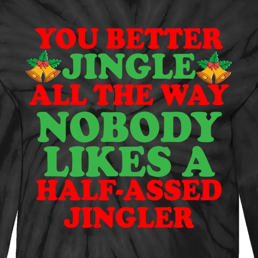 Jingle All the way Tie-Dye Long Sleeve Shirt