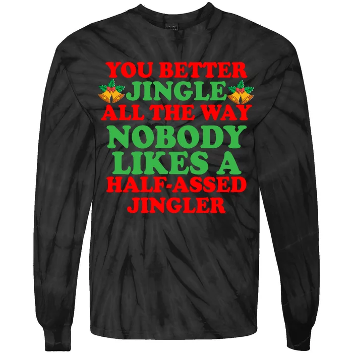 Jingle All the way Tie-Dye Long Sleeve Shirt