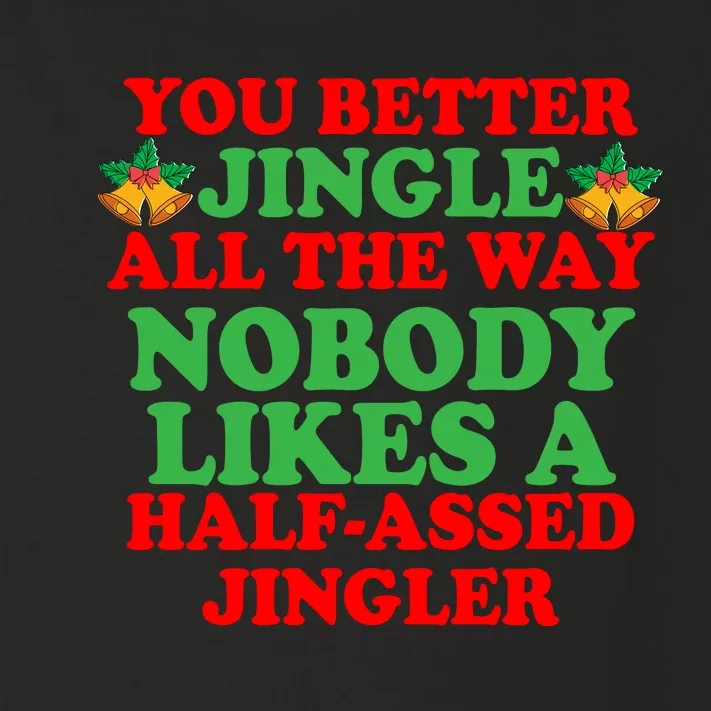 Jingle All the way Toddler Long Sleeve Shirt