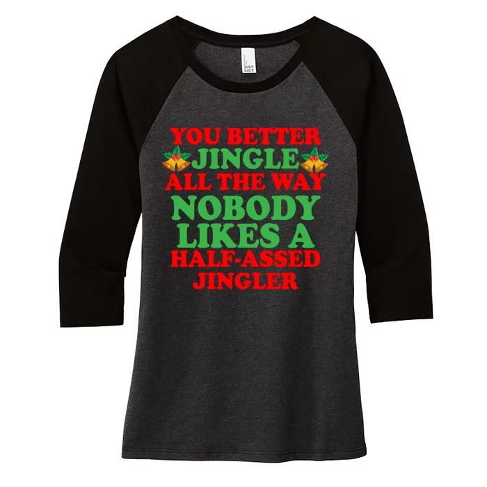 Jingle All the way Women's Tri-Blend 3/4-Sleeve Raglan Shirt