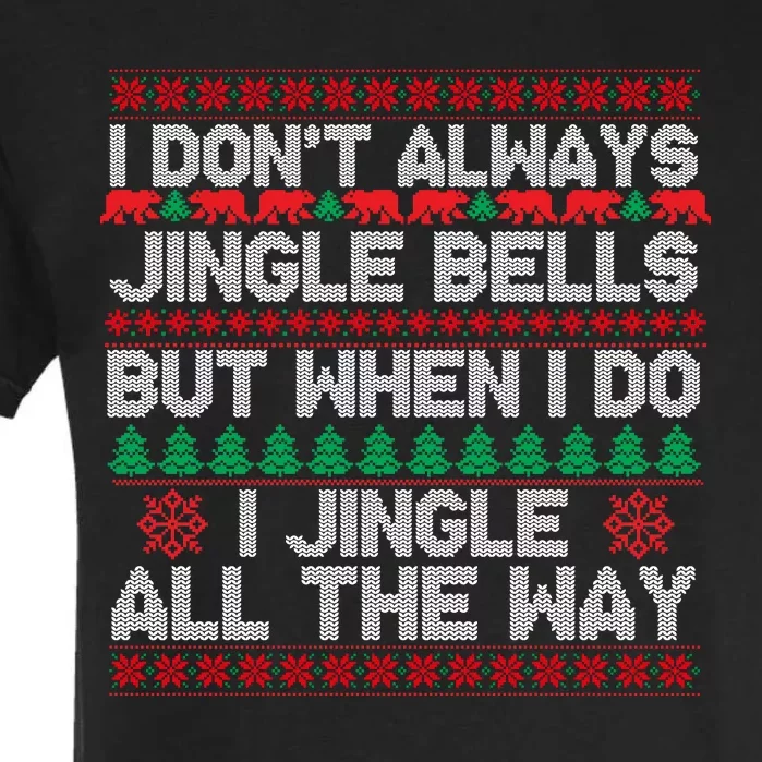 Jingle Bells All The Way Garment-Dyed Heavyweight T-Shirt