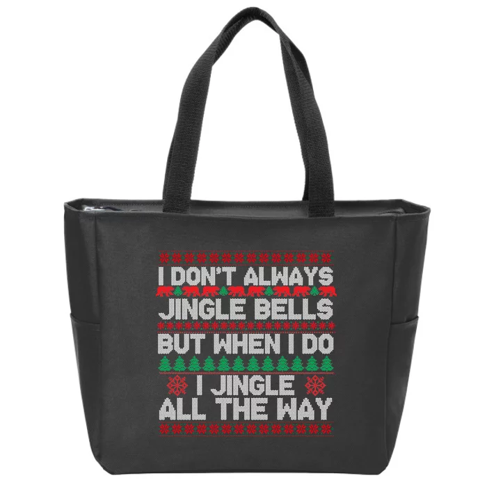 Jingle Bells All The Way Zip Tote Bag