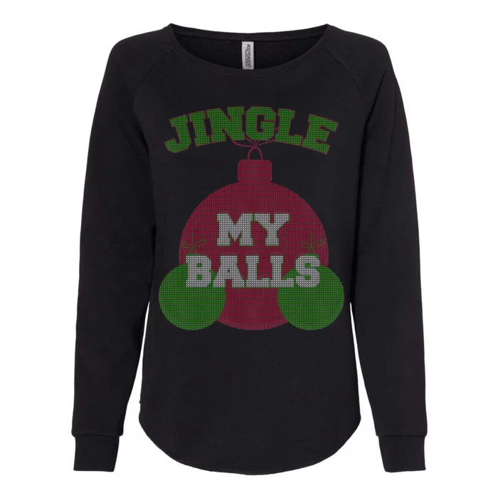 Jingle My Balls Funny X-Mas Womens California Wash Sweatshirt