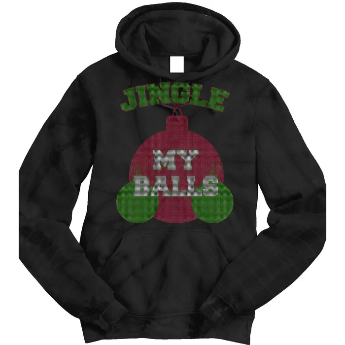 Jingle My Balls Funny X-Mas Tie Dye Hoodie