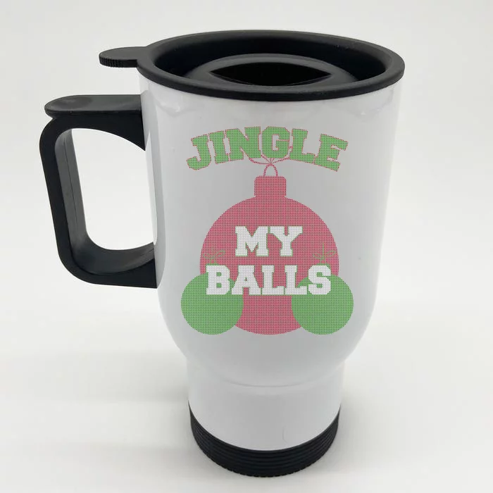 Jingle My Balls Funny X-Mas Front & Back Stainless Steel Travel Mug