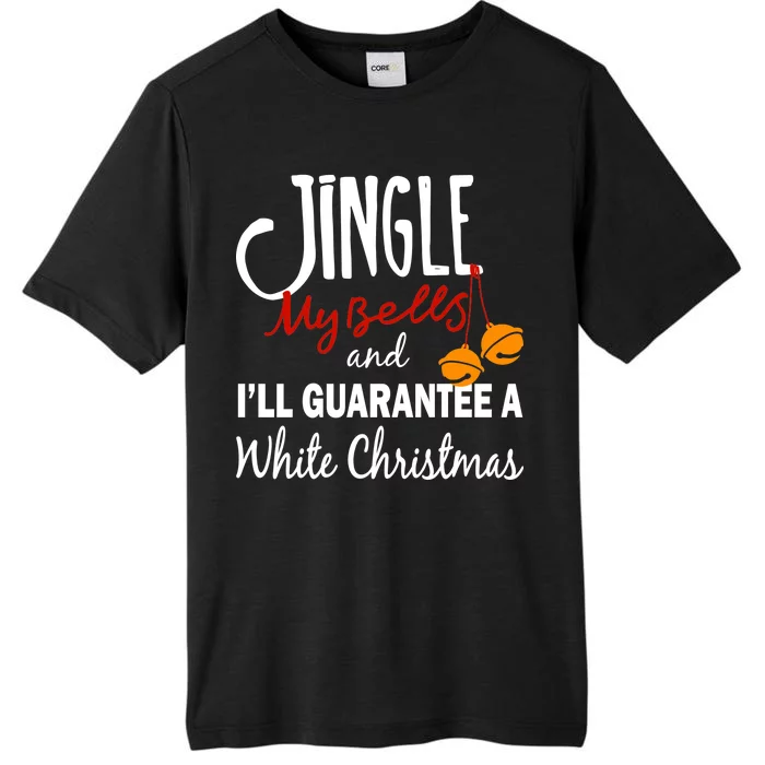 Jingle My Bells For White Christmas ChromaSoft Performance T-Shirt