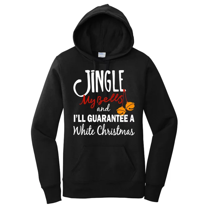 Jingle My Bells For White Christmas Women's Pullover Hoodie