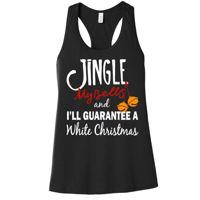 Jingle My Bells For White Christmas Women's Racerback Tank