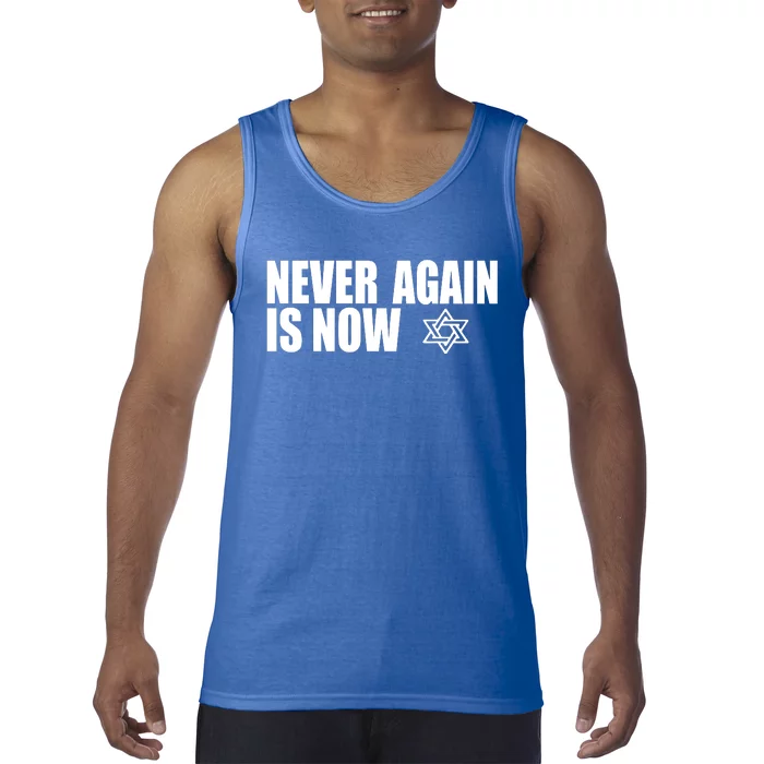 Jewish Israel Pride Am Yisrael Chai Never Again Is Now Tank Top