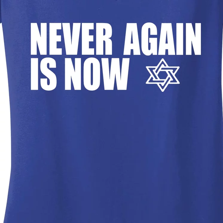 Jewish Israel Pride Am Yisrael Chai Never Again Is Now Women's V-Neck T-Shirt