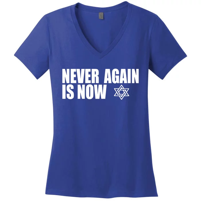 Jewish Israel Pride Am Yisrael Chai Never Again Is Now Women's V-Neck T-Shirt