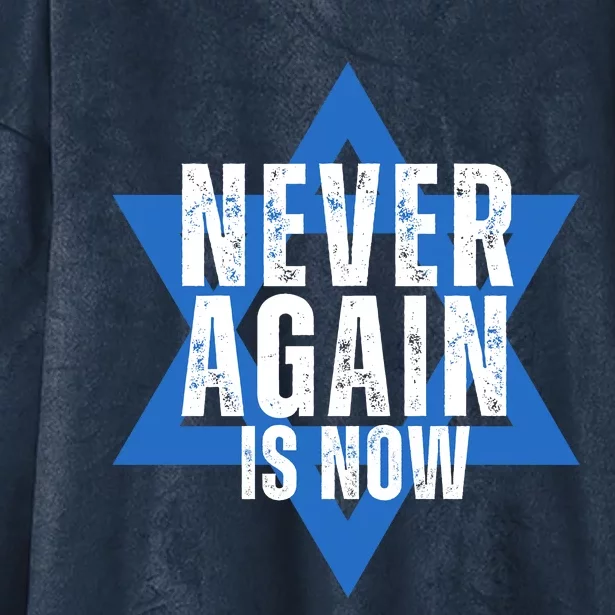 Jewish Israel Pride Am Yisrael Chai Never Again Is Now Hooded Wearable Blanket