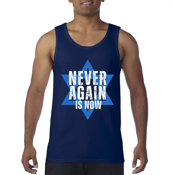 Jewish Israel Pride Am Yisrael Chai Never Again Is Now Tank Top