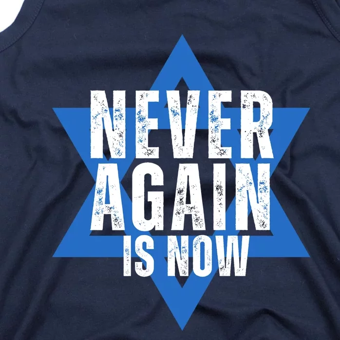 Jewish Israel Pride Am Yisrael Chai Never Again Is Now Tank Top