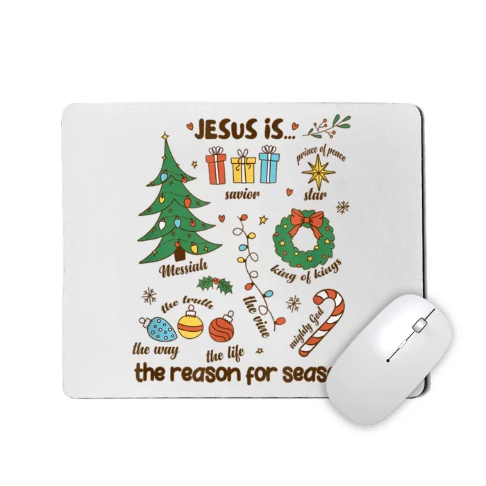 Jesus Is Reason For Season The Messiah Christian Christmas Mousepad